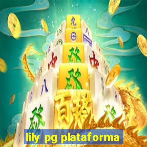 lily pg plataforma